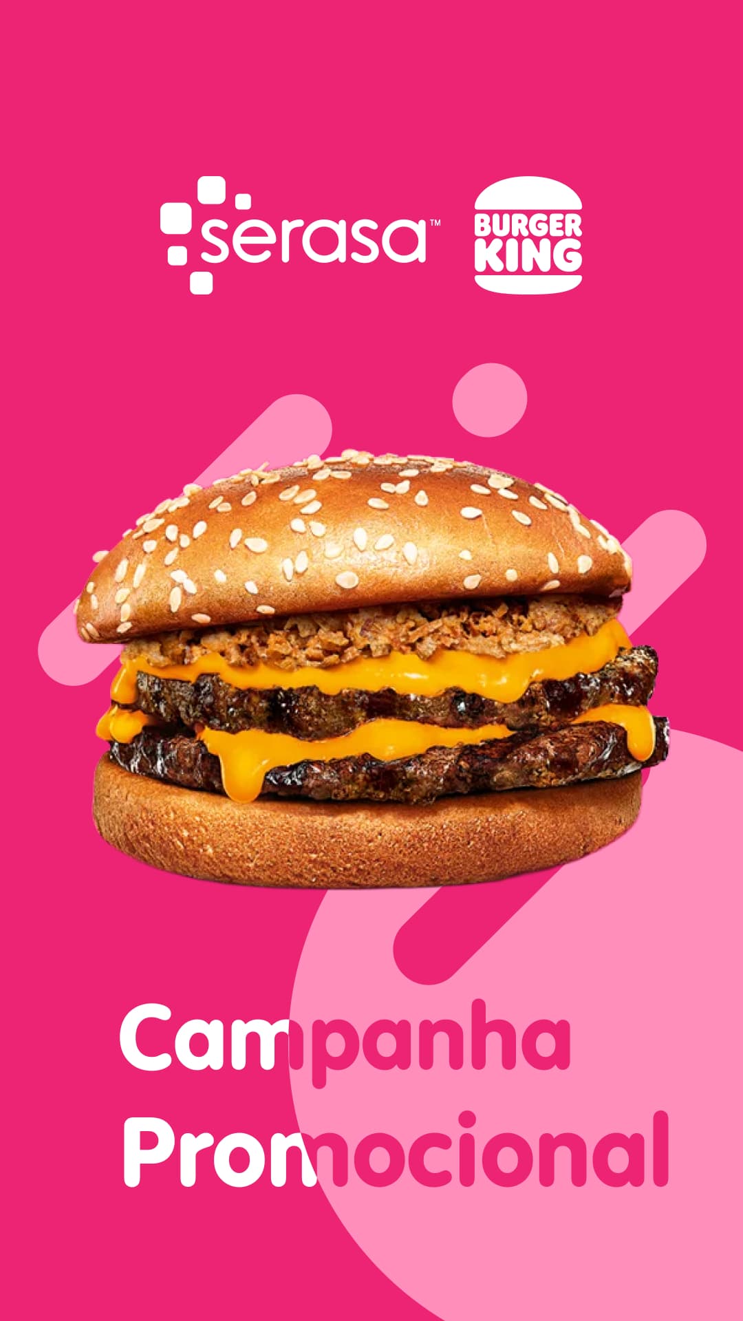 Serasa e Burger King — Campanha Promocional Serasa e BK